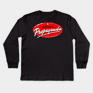 Subliminal Propaganda Kids Long Sleeve T-Shirt